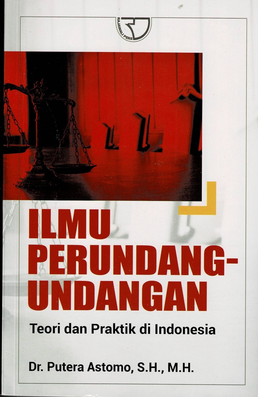 Ilmu Perundang-Undangan Teori dan Praktik di Indonesia
